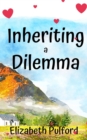 Image for Inheriting A Dilemma