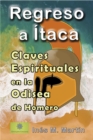 Image for Regreso a Itaca. Claves Espirituales En La Odisea De Homero