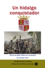 Image for Un Hidalgo Conquistador Alonso De Ojeda Reflejo De La Tenacidad De Cristobal Colon