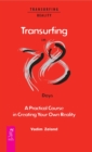 Image for Transurfing in 78 Days: A Practical Course in Creating Your Own Reality