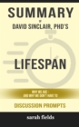 Image for Summary of Lifespan: Why We Age - And Why We Don&#39;t Have To by David A. Sinclair PhD (Discussion Prompts)