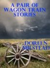 Image for Pair of Wagon Train Stories