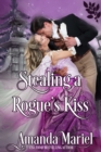 Image for Stealing a Rogue&#39;s Kiss