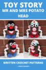 Image for Toy Story Mr and Mrs Potato Head: Written Crochet Patterns