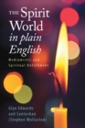 Image for Spirit World in Plain English: Mediumistic and Spiritual Unfoldment