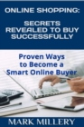 Image for Online Shopping: Secrets Revealed to Buy Successfully