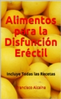 Image for Alimentos para la Disfuncion Erectil