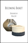 Image for Becoming Basket