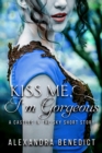 Image for Kiss Me, I&#39;m Gorgeous