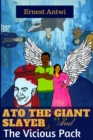 Image for Ato the Giant Slayer and the Vicious Pack