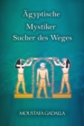 Image for Agyptische Mystiker: Sucher Des Weges