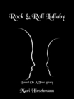 Image for Rock &amp; Roll Lullaby: Based On A True Story