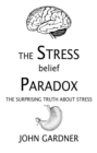 Image for Stress Belief Paradox