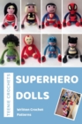 Image for Superhero Dolls: Written Crochet Patterns