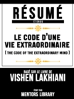 Image for Resume Etendu: Le Code D&#39;une Vie Extraordinaire (The Code Of The Extraordinary Mind) - Base Sur Le Livre De Vishen Lakhiani