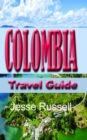 Image for Colombia Travel Guide: Touristic Information