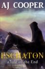 Image for Eschaton: A Tale of the End
