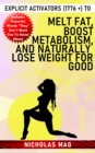 Image for Explicit Activators (1776 +) to Melt Fat, Boost Metabolism, and Naturally Lose Weight for Good