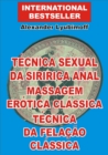 Image for Tecnica Sexual da Siririca Anal. Massagem Erotica Classica. Tecnica da Felacao Classica