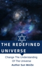 Image for Redefined Universe Change The Understanding Of The Universe