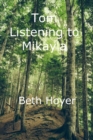 Image for Tom Listening to Mikayla