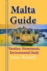 Image for Malta Guide: Vacation, Honeymoon, Environmental Study
