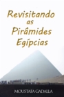Image for Revisitando As Piramides Egipcias