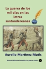 Image for La Guerra De Los Mil Dias En Las Letras Santandereanas