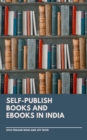 Image for Self-Publish Books and E-Books in India