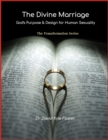 Image for Divine Marriage: God&#39;s Purpose &amp; Design for Human Sexuality
