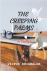 Image for Creeping Palms: A Novel