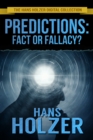 Image for Predictions: Fact or Fallacy?
