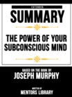 Image for Power Of Your Subconscious Mind: Extended Summary Based On The Book By Joseph Murphy