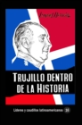 Image for Trujillo Dentro De La Historia