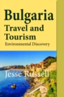 Image for Bulgaria Travel and Tourism: Environmental Discovery