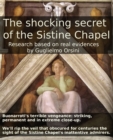 Image for Shocking Secret Of The Sistine Chapel (Research Based On Real Evidences)