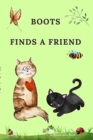 Image for Boots Finds A Friend