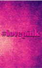 Image for love pink
