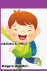 Image for Raising a child