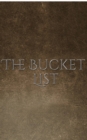 Image for Bucket List Journal : The Bucket List Writing journal