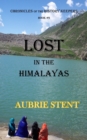 Image for Lost in the Himalayas (Color Pictures) : The Chronicles of the History Keepers Book #9