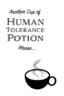 Image for Another Cup of Human Tolerance Potion Please - Blank Lined