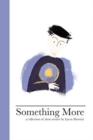 Image for Something More : A collection of short stories by Lucas Moreira