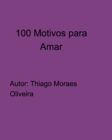 Image for 100 Motivos para Amar