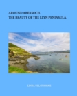 Image for Around Abersoch : The Beauty of the Llyn Peninsula