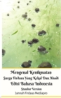 Image for Mengenal Kenikmatan Surga Firdaus Yang Kekal Dan Abadi Edisi Bahasa Indonesia Standar Version
