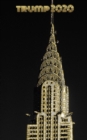 Image for Trump-2020 iconic Chrysler Building Sir Michael writing Drawing Journal. : Trump 2020