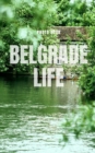 Image for Belgrade Life