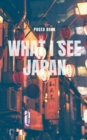 Image for What I see Japan