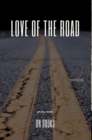 Image for Love of the Road the photo book